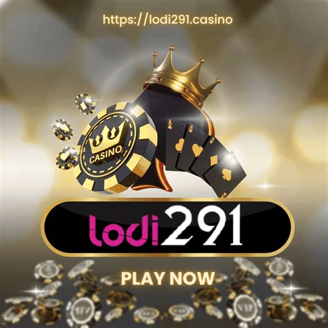 291bet com login|LODI291 Official homepage .